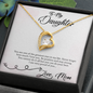 To My Daughter Forever Love Necklace