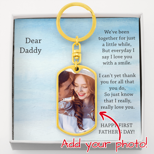 Dear Daddy First Father's Day Gift - Dog Tag Photo Keychain