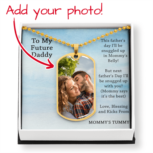 To My Future Daddy - Father's Day Gift - Dog Tag Necklace Military Chain