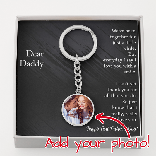 Dear Daddy - Father's Day Gift - Circle Photo Keychain